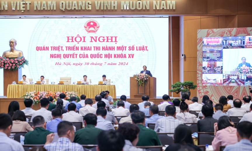 Chính phủ tổ chức Hội nghị quán triệt, triển khai một số luật, nghị quyết của Quốc hội khoá XV