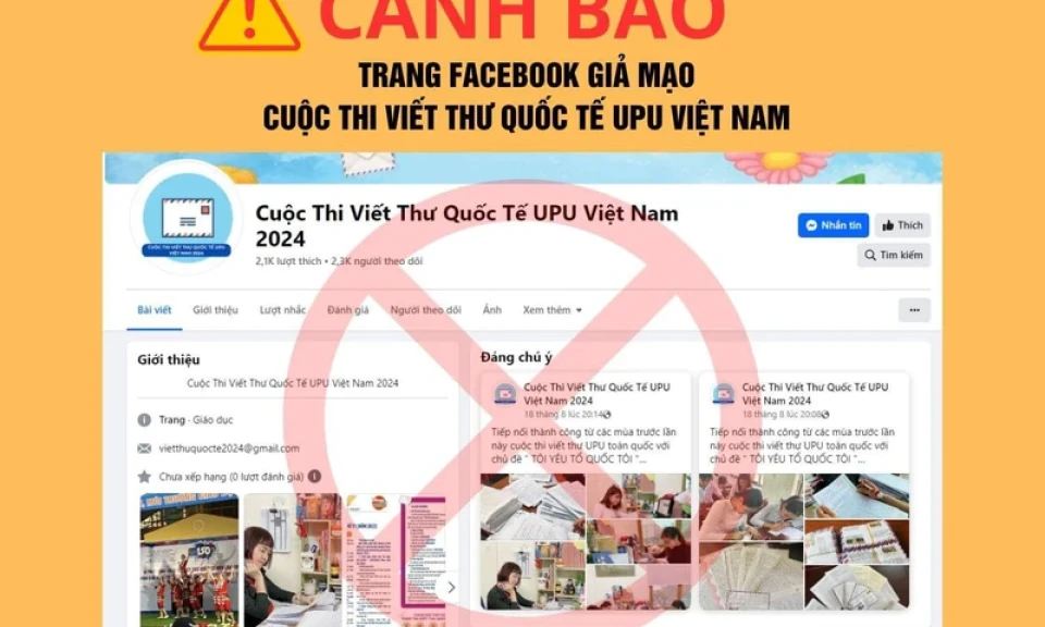 Cảnh báo về trang fanpage giả mạo Cuộc thi Viết thư quốc tế UPU