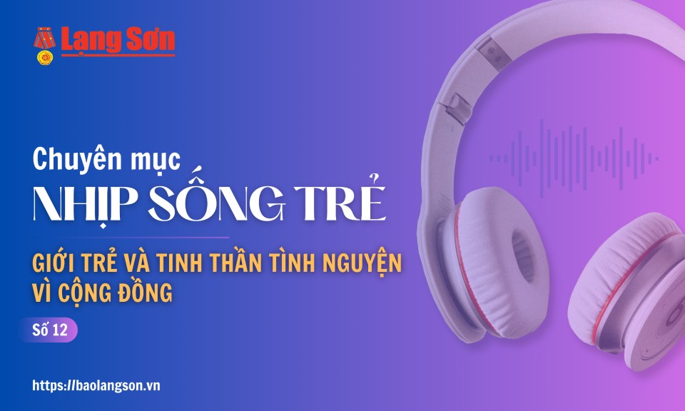 Podcast Nhịp sống trẻ: "Giới trẻ và tinh thần tình nguyện vì cộng đồng"