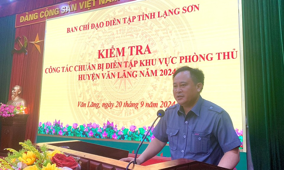 Lãnh đạo UBND tỉnh kiểm tra công tác chuẩn bị diễn tập khu vực phòng thủ huyện Văn Lãng