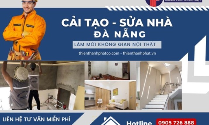 Dịch vụ cải tạo nhà Đà Nẵng tại Thiên Thành Phát