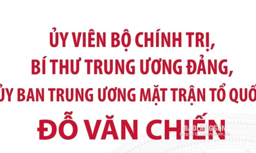 Tiểu sử Chủ tịch Ủy ban Trung ương Mặt trận Tổ quốc Việt Nam Đỗ Văn Chiến