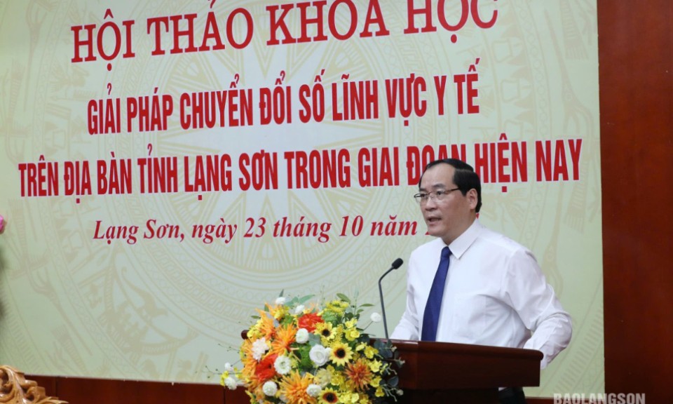 Hội thảo khoa học giải pháp chuyển đổi số trong lĩnh vực y tế  trên địa bàn tỉnh Lạng Sơn