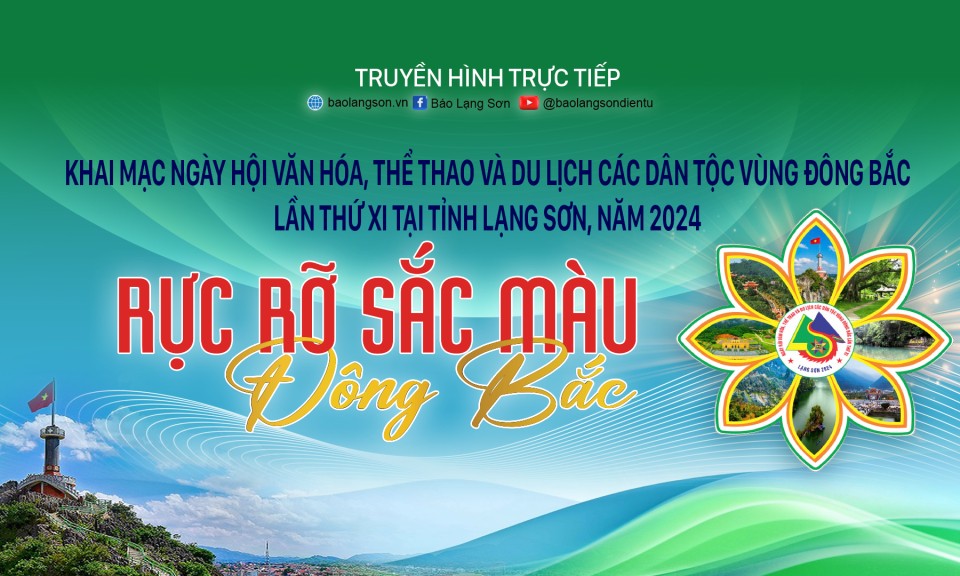 Khai mạc Ngày hội văn hóa, thể thao và du lịch các dân tộc vùng Đông Bắc lần thứ XI tại tỉnh Lạng Sơn