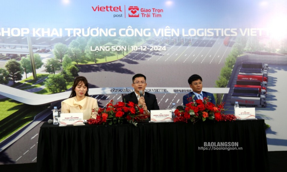 Viettel Post: Tổ chức chương trình Workshop khai trương Công viên logistics Viettel Lạng Sơn