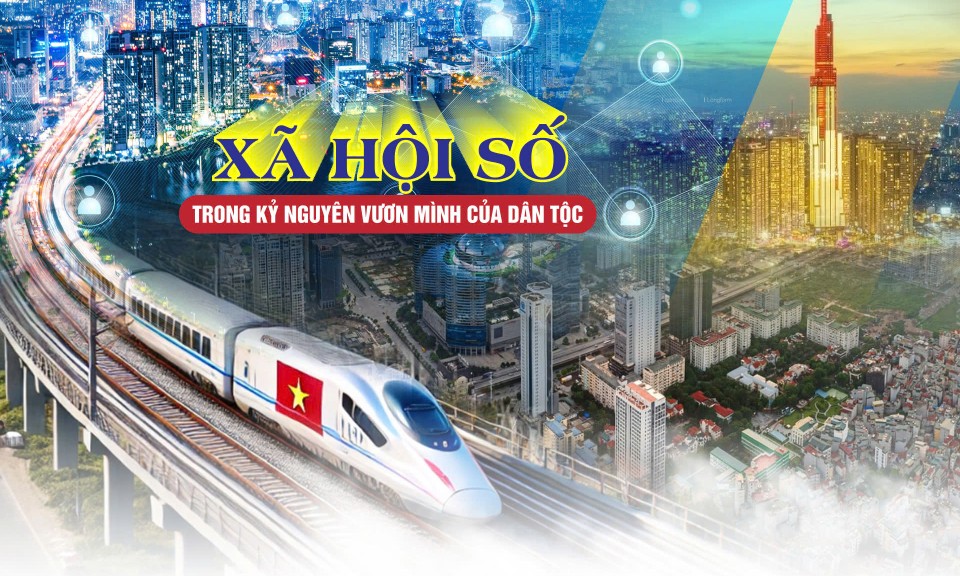 Xã hội số trong kỷ nguyên vươn mình của dân tộc