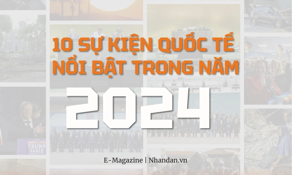 10 sự kiện quốc tế nổi bật năm 2024