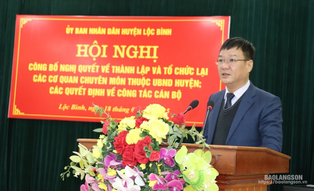 Lãnh đạo UBND huyện Lộc Bình phát biểu giao nhiệm vụ