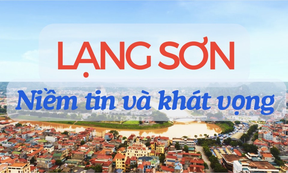 Cuộc thi viết “Lạng Sơn – Niềm tin và khát vọng”