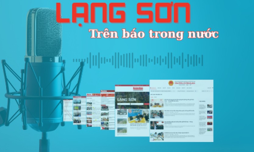 Lạng Sơn trên báo trong nước ngày 21/5/2025