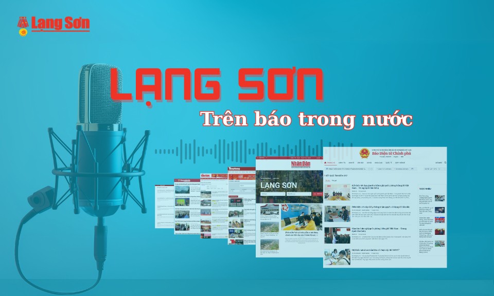 Lạng Sơn trên báo trong nước ngày 1/5/2025