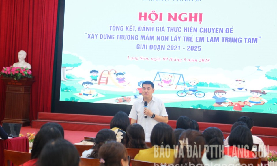 Tổng kết 5 năm thực hiện chuyên đề  “Xây dựng trường mầm non lấy trẻ làm trung tâm"