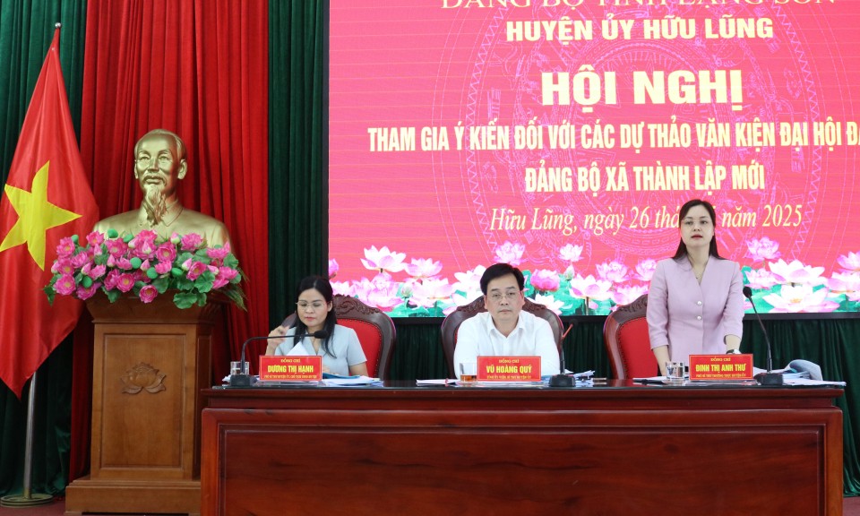 Hữu Lũng: Tham gia ý kiến đối với các dự thảo văn kiện đại hội đại biểu đảng bộ các xã thành lập mới