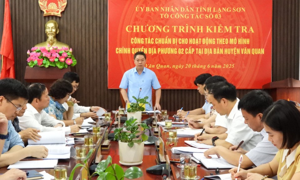 Lãnh đạo UBND tỉnh kiểm tra công tác chuẩn bị thực hiện chính quyền 2 cấp tại huyện Văn Quan