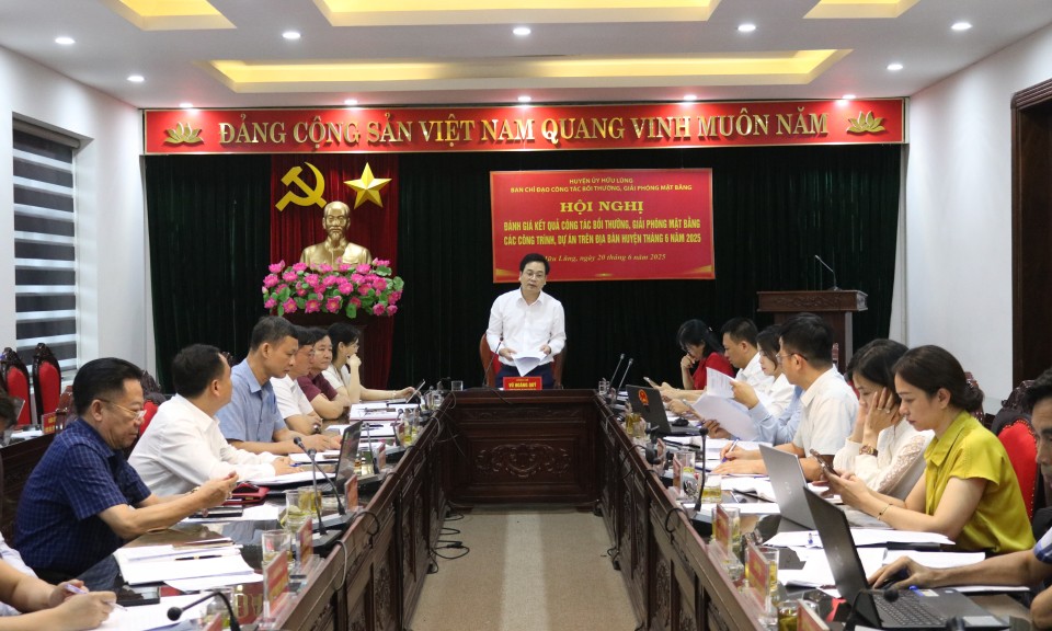 Đánh giá kết quả công tác bồi thường, giải phóng mặt bằng 6 tháng đầu năm trên địa bàn Hữu Lũng