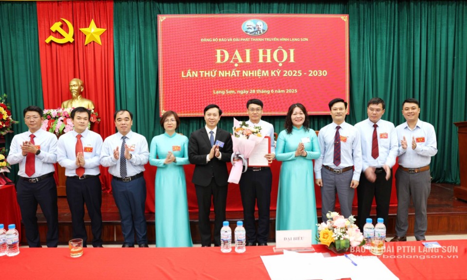 Đại hội Đảng bộ Báo và Đài PTTH Lạng Sơn lần thứ nhất:  Sáng tạo, đột phá trong công tác thông tin, tuyên truyền