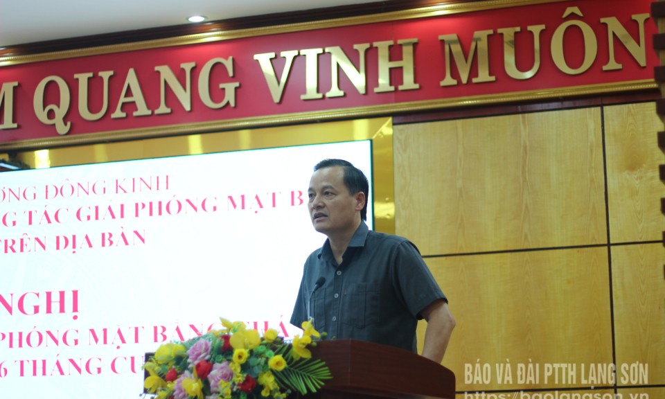 Ban chỉ đạo giải phóng mặt bằng phường Đông Kinh triển khai nhiệm vụ 6 tháng cuối năm