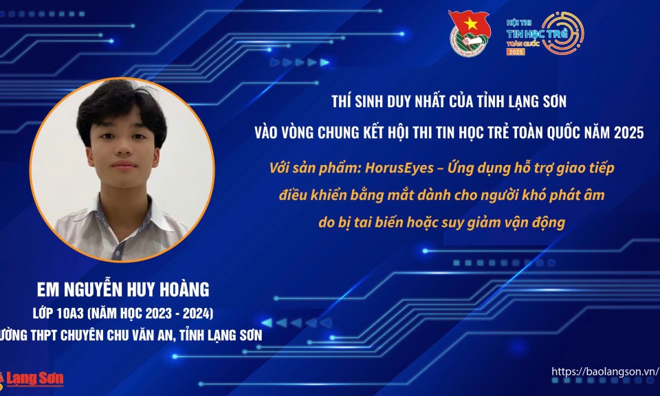Lạng Sơn có 1 thí sinh lọt vào vòng chung kết hội thi Tin học trẻ toàn quốc lần thứ XXXI, năm 2025