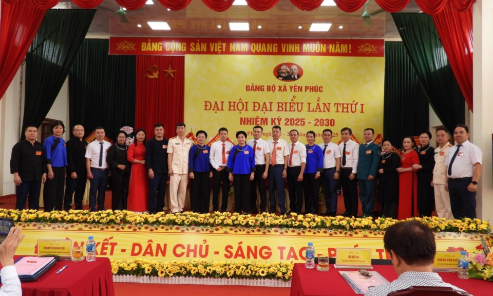 Đại hội Đại biểu Đảng bộ xã Yên Phúc lần thứ I nhiệm kỳ 2025-2030