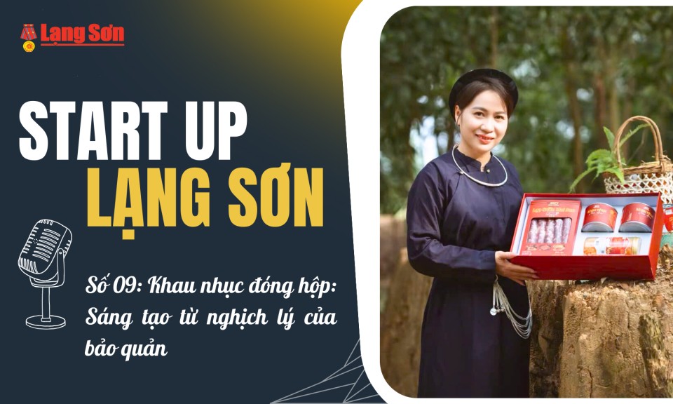 Start-up Lạng Sơn số 09: Khau nhục đ&oacute;ng hộp: S&aacute;ng tạo từ nghịch l&yacute; của bảo quản